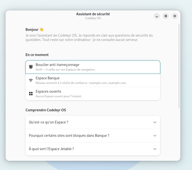 L'Assistant de sécurité : état du bouclier, réseau de l'Espace Banque, Espaces ouverts, et réponses aux questions courantes.